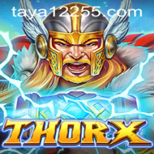 Unveiling ThorX: An Epic Adventure Awaits with Taya1225